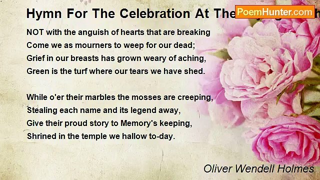 Oliver Wendell Holmes - Hymn For The Celebration At The Laying Of The Cornerstone Of Harvard Memorial Hall, Cambridge, October 6, 1870