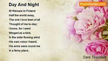 Sara Teasdale - Day And Night