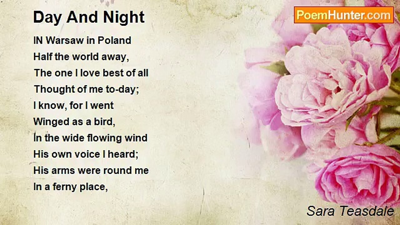 Sara Teasdale - Day And Night