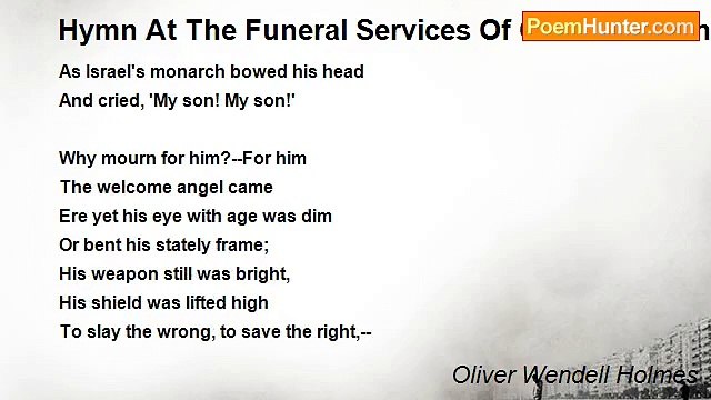 Oliver Wendell Holmes - Hymn At The Funeral Services Of Charles Sumner