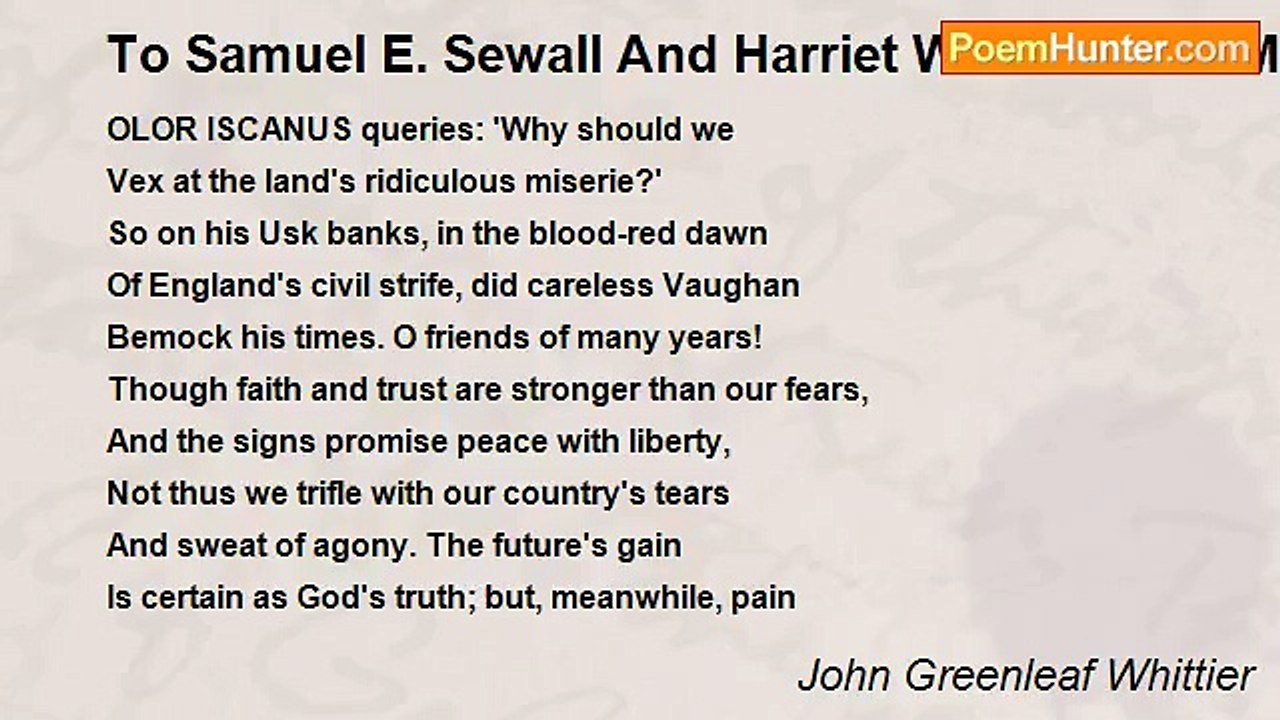 John Greenleaf Whittier - To Samuel E. Sewall And Harriet W. Sewall Of Melrose