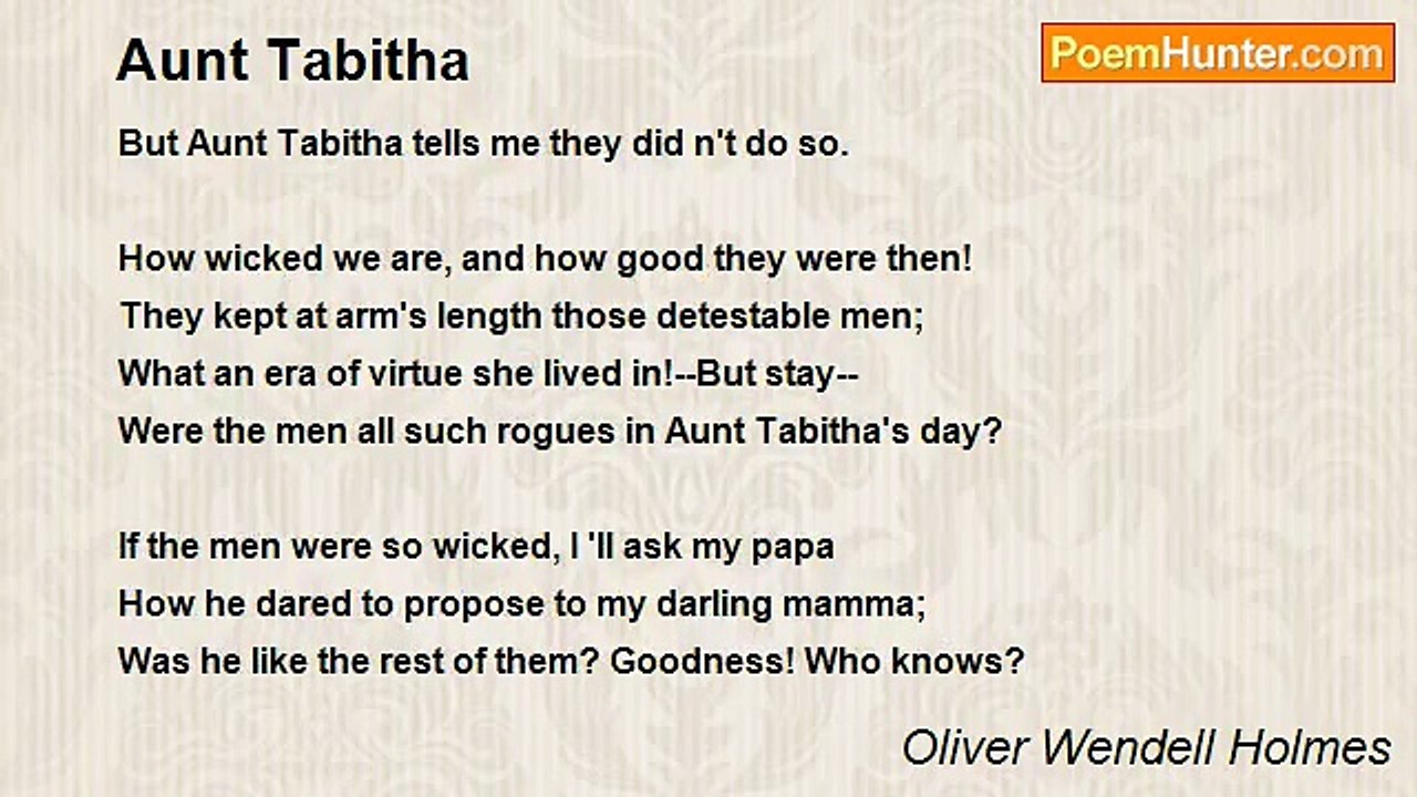 Oliver Wendell Holmes - Aunt Tabitha