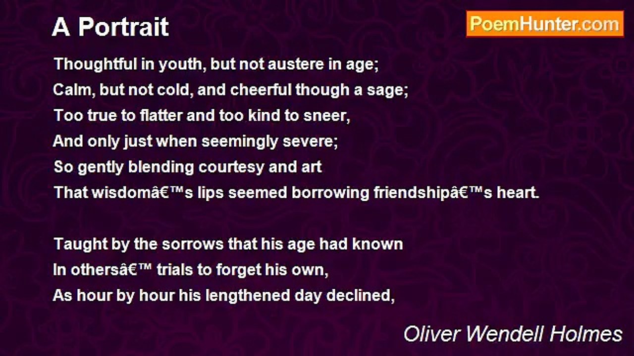 Oliver Wendell Holmes - A Portrait