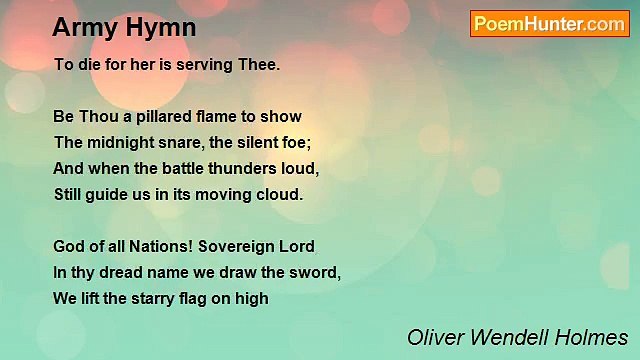 Oliver Wendell Holmes - Army Hymn