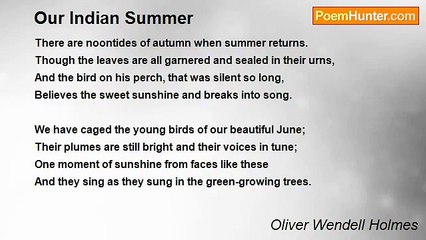 Oliver Wendell Holmes - Our Indian Summer