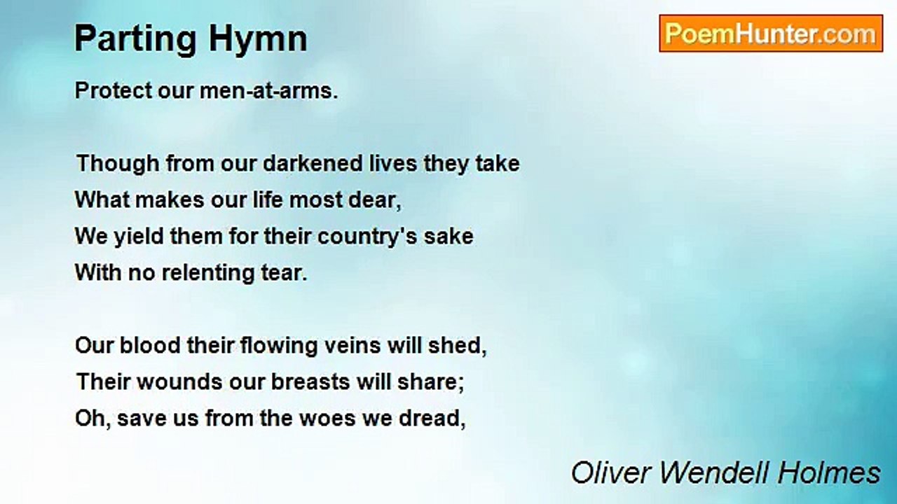 Oliver Wendell Holmes - Parting Hymn