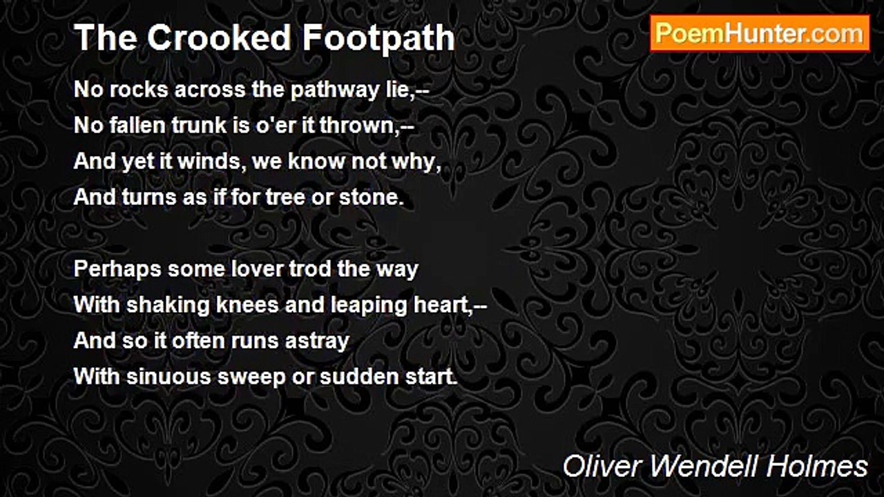 Oliver Wendell Holmes - The Crooked Footpath
