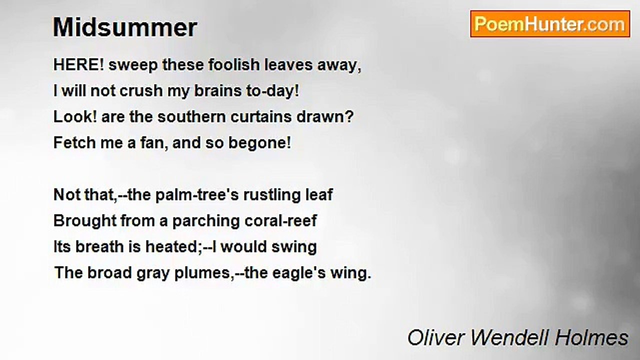 Oliver Wendell Holmes - Midsummer