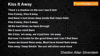 Sheldon Allan Silverstein - Kiss It Away