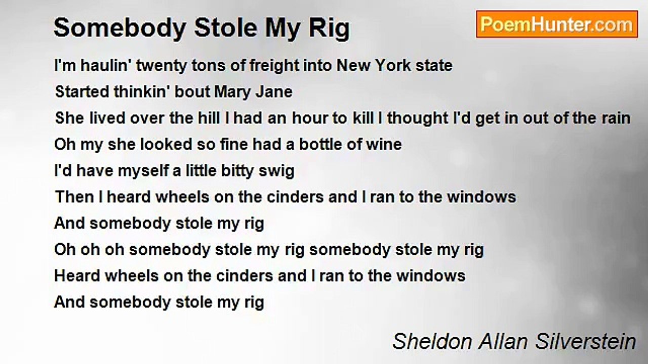 Sheldon Allan Silverstein - Somebody Stole My Rig