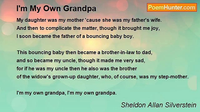 Sheldon Allan Silverstein - I'm My Own Grandpa