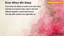 Paul Eluard - Even When We Sleep