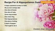 Sheldon Allan Silverstein - Recipe For A Hippopotamus Sandwich