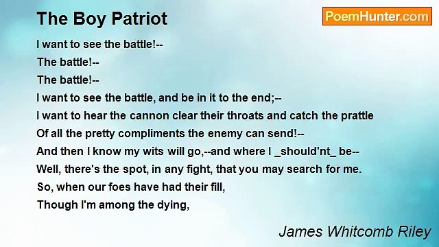 James Whitcomb Riley - The Boy Patriot