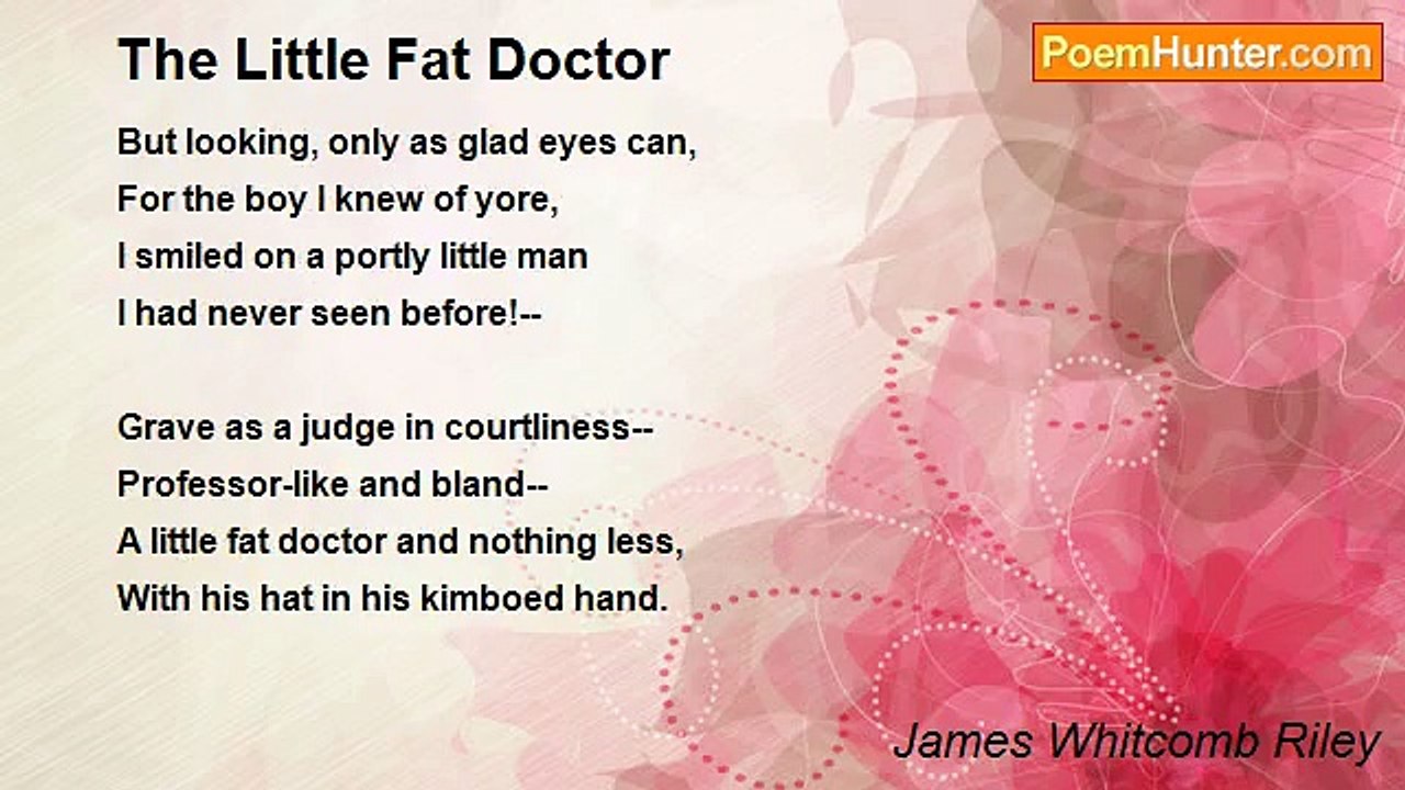 James Whitcomb Riley - The Little Fat Doctor