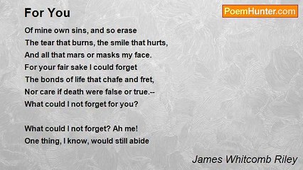 James Whitcomb Riley - For You