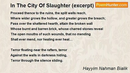 Hayyim Nahman Bialik - In The City Of Slaughter (excerpt)