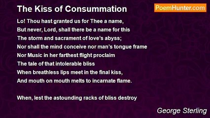 George Sterling - The Kiss of Consummation