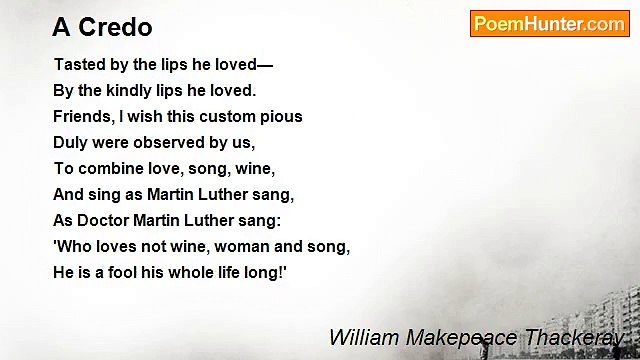 William Makepeace Thackeray - A Credo