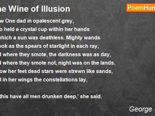 George Sterling - The Wine of Illusion