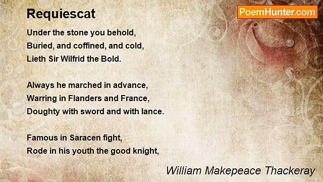 William Makepeace Thackeray - Requiescat