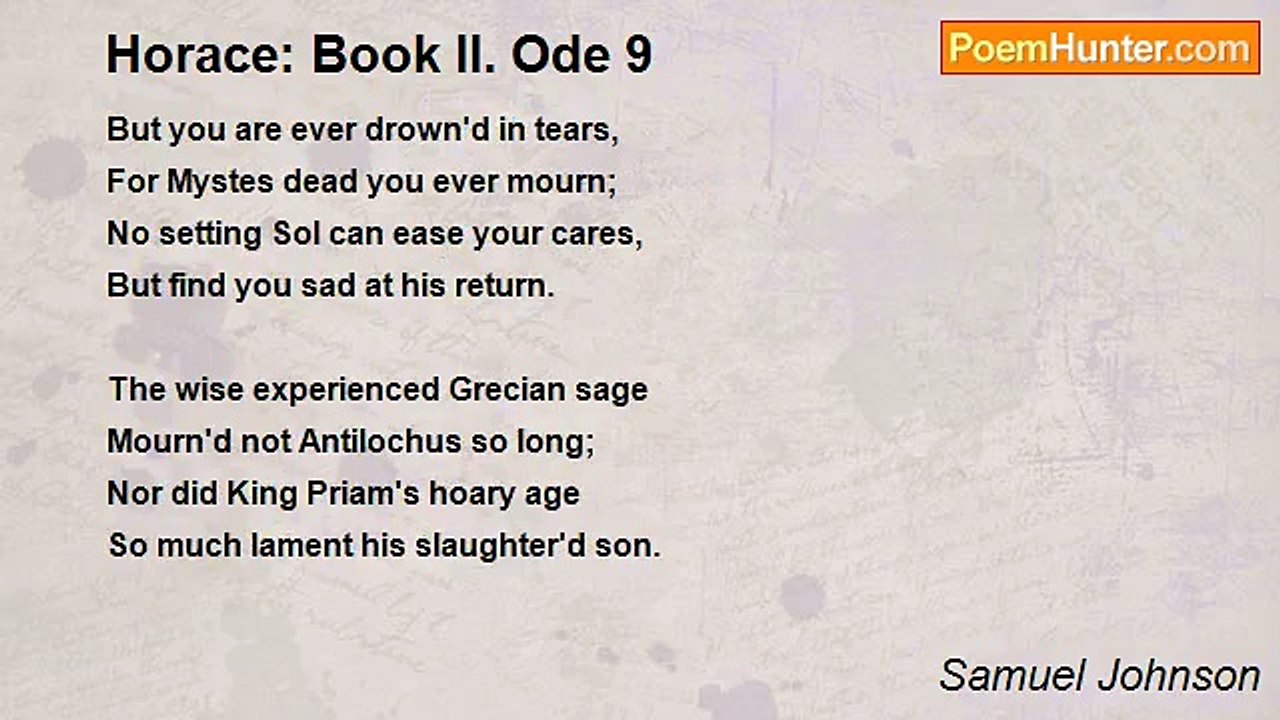 Samuel Johnson - Horace: Book II. Ode 9
