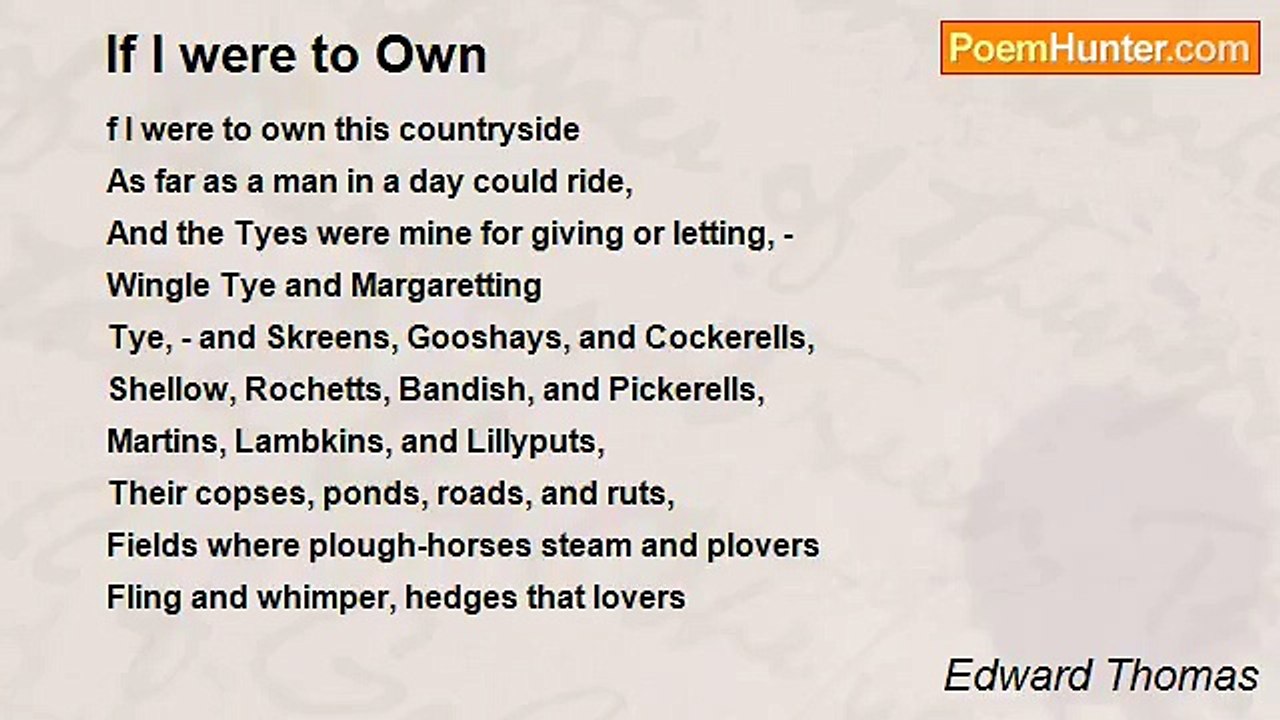 Edward Thomas - If I were to Own