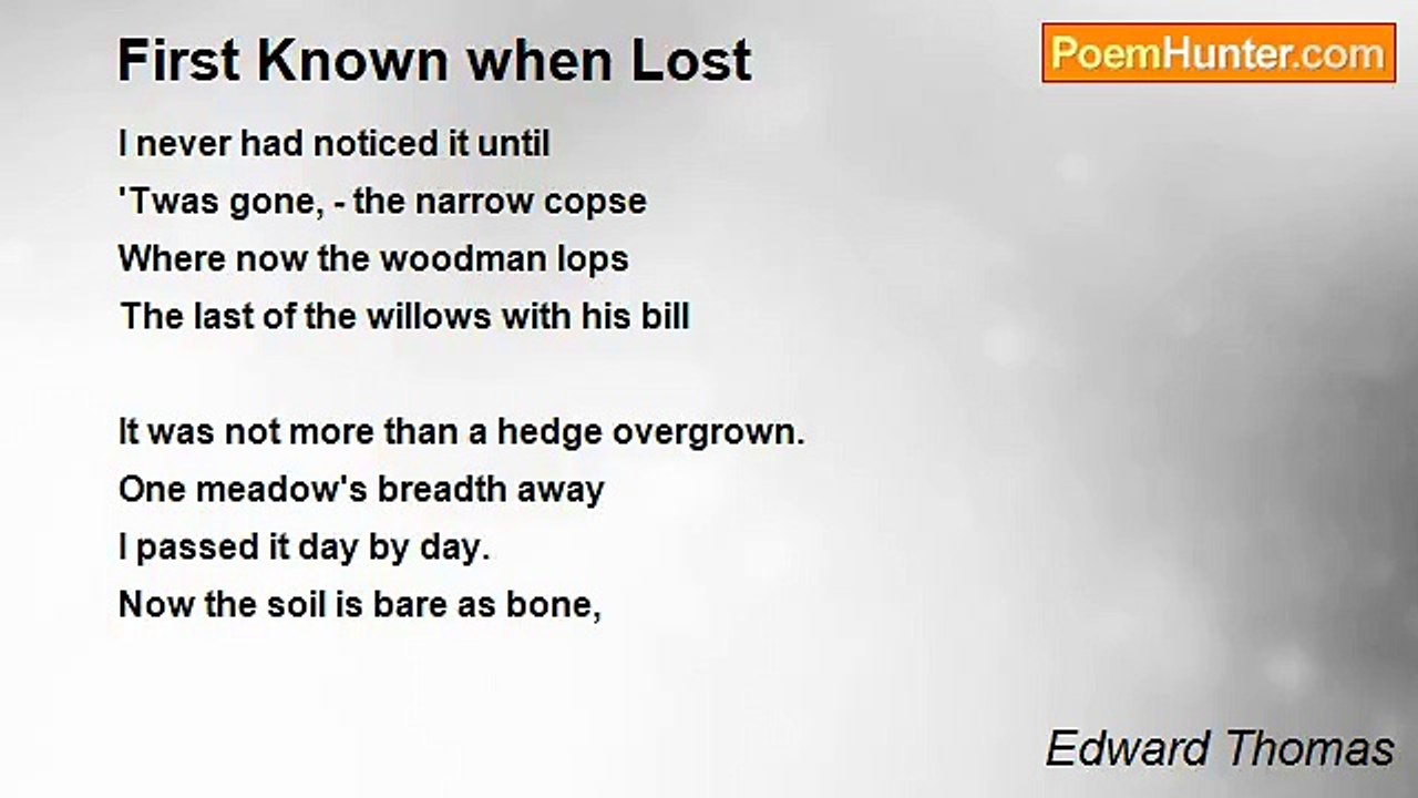 Edward Thomas - First Known when Lost