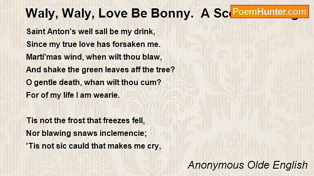 Anonymous Olde English - Waly, Waly, Love Be Bonny. A Scottish Song