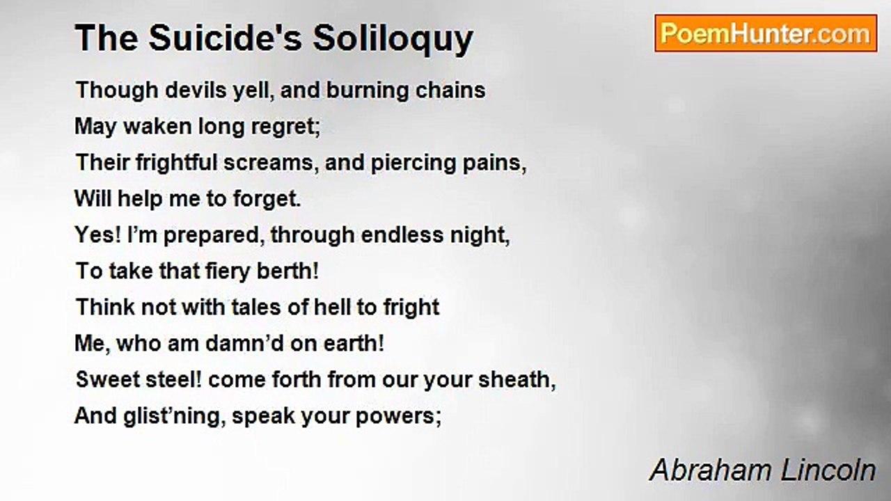 Abraham Lincoln - The Suicide's Soliloquy