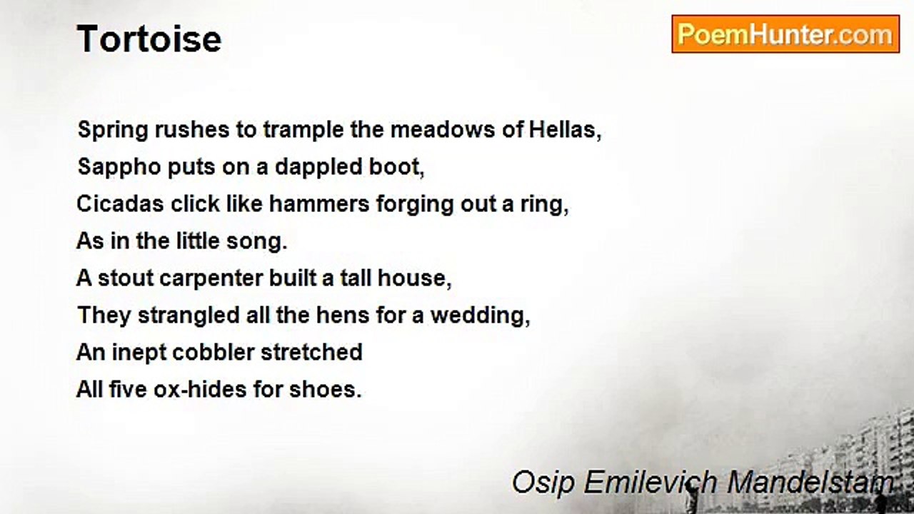 Osip Emilevich Mandelstam - Tortoise