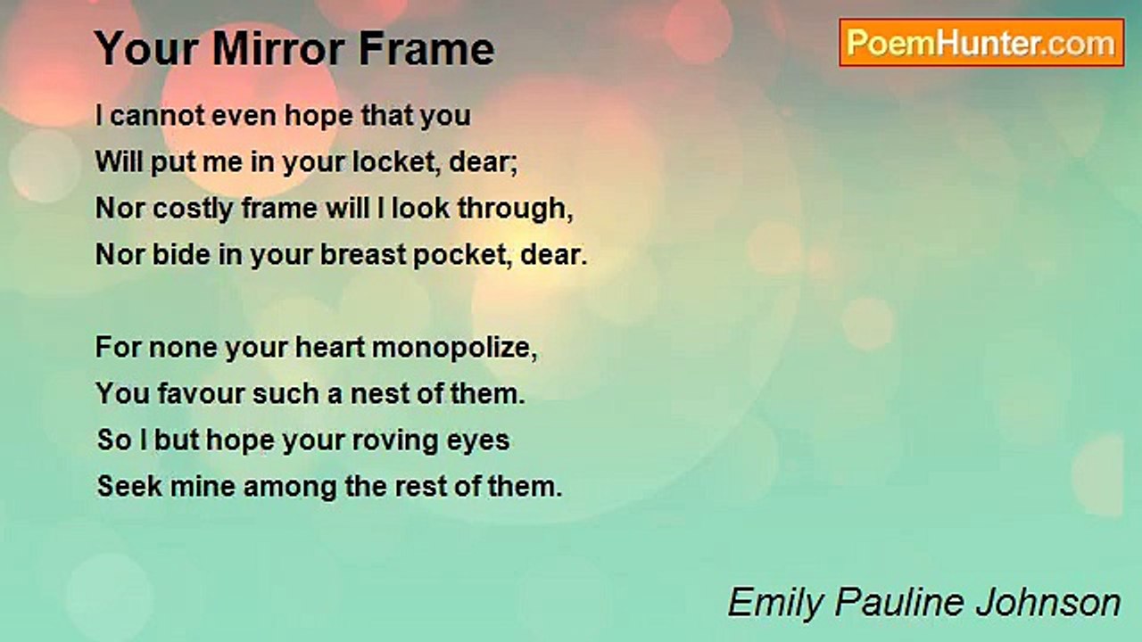 Emily Pauline Johnson - Your Mirror Frame