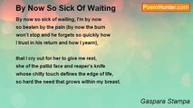 Gaspara Stampa - By Now So Sick Of Waiting