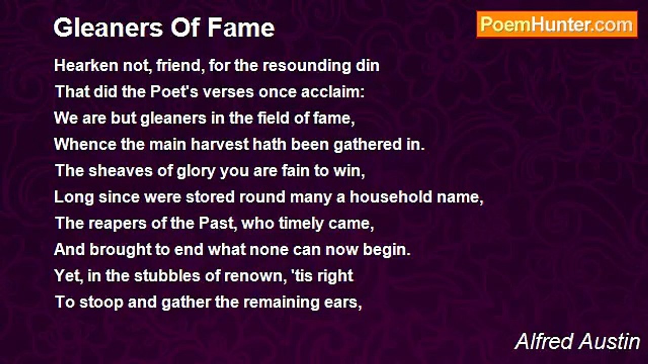 Alfred Austin - Gleaners Of Fame