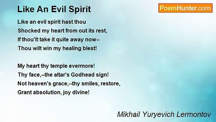 Mikhail Yuryevich Lermontov - Like An Evil Spirit