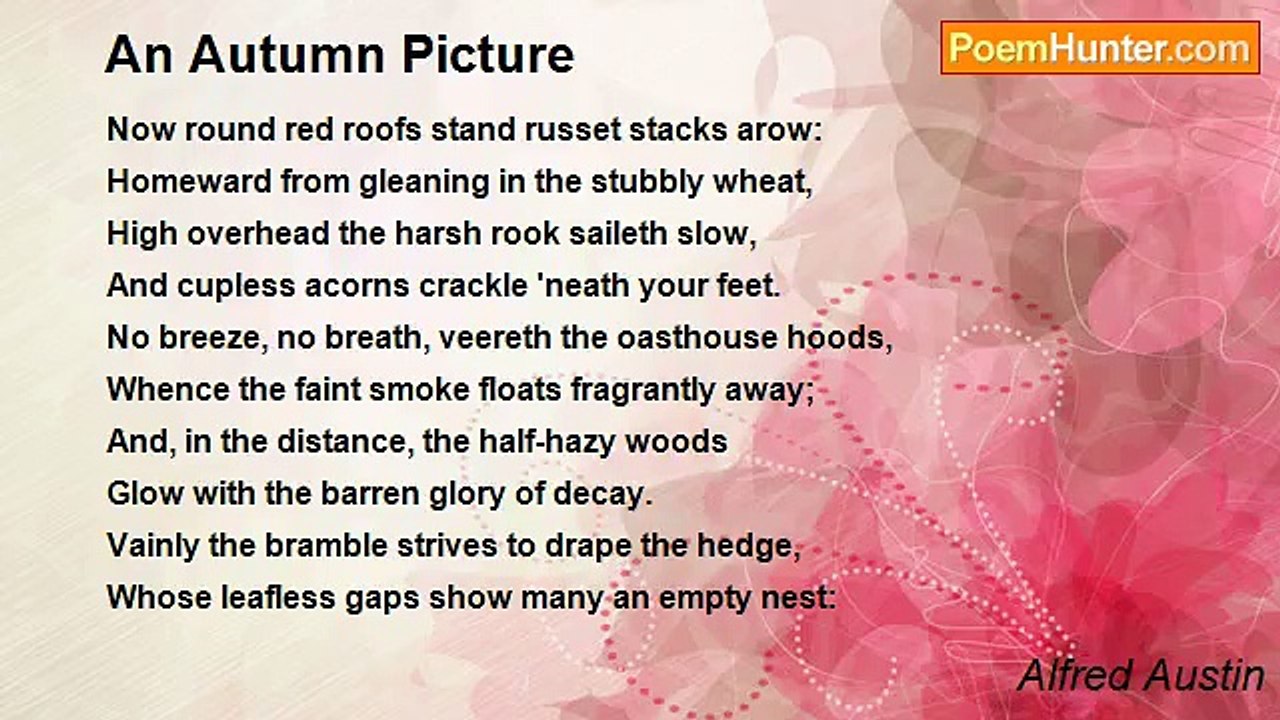 Alfred Austin - An Autumn Picture
