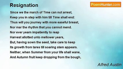 Alfred Austin - Resignation