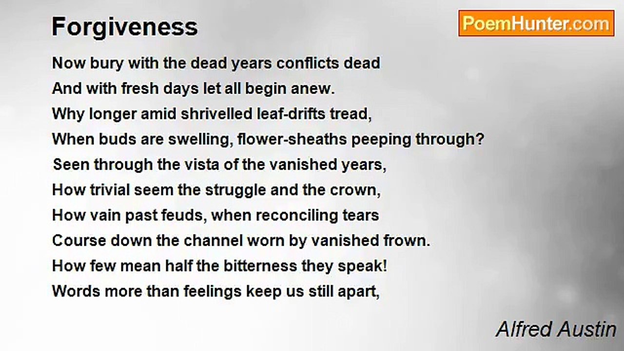 Alfred Austin - Forgiveness