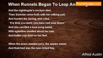 Alfred Austin - When Runnels Began To Leap And Sing