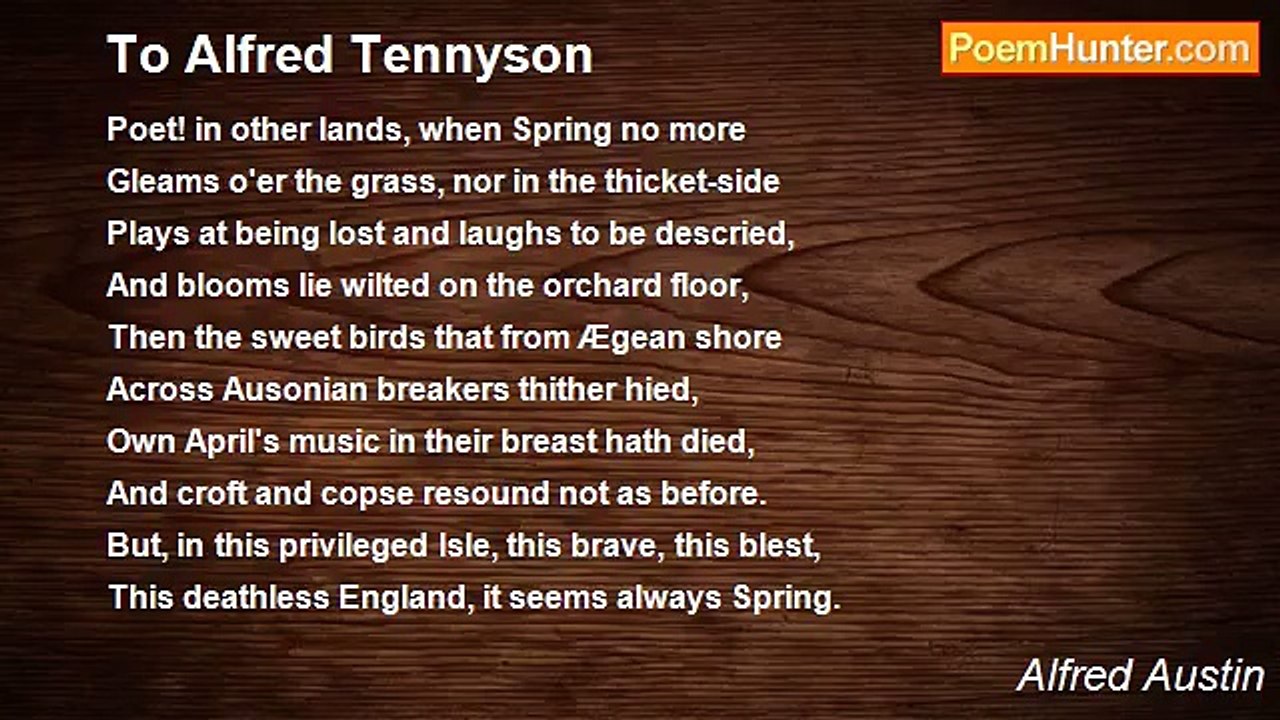 Alfred Austin - To Alfred Tennyson