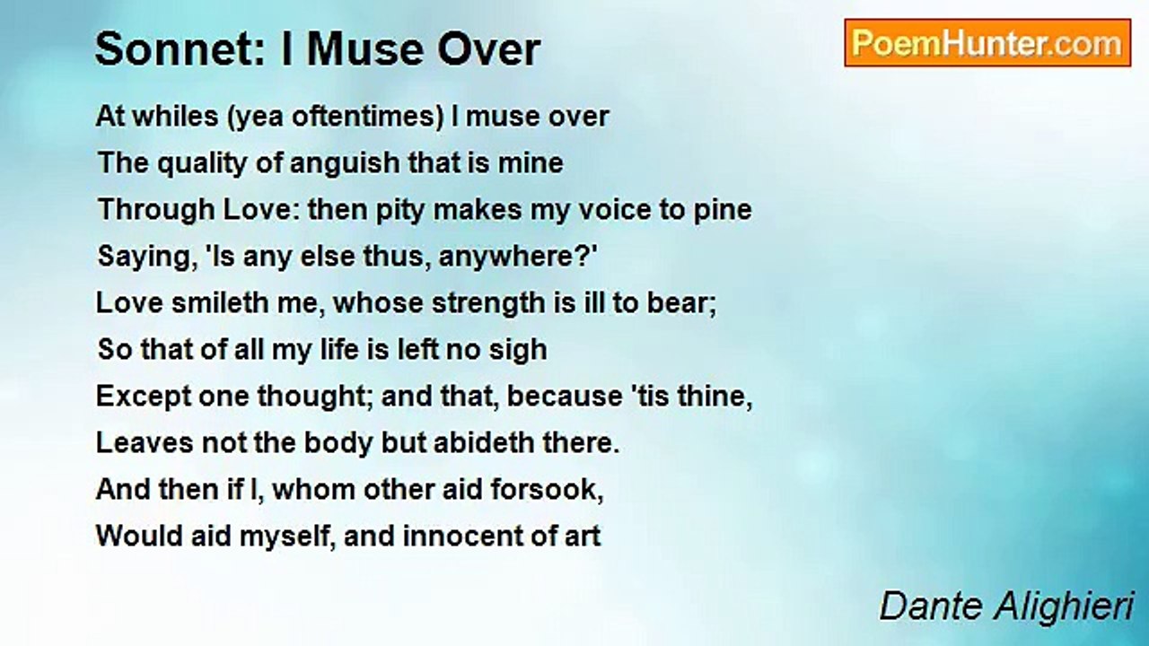Dante Alighieri - Sonnet: I Muse Over