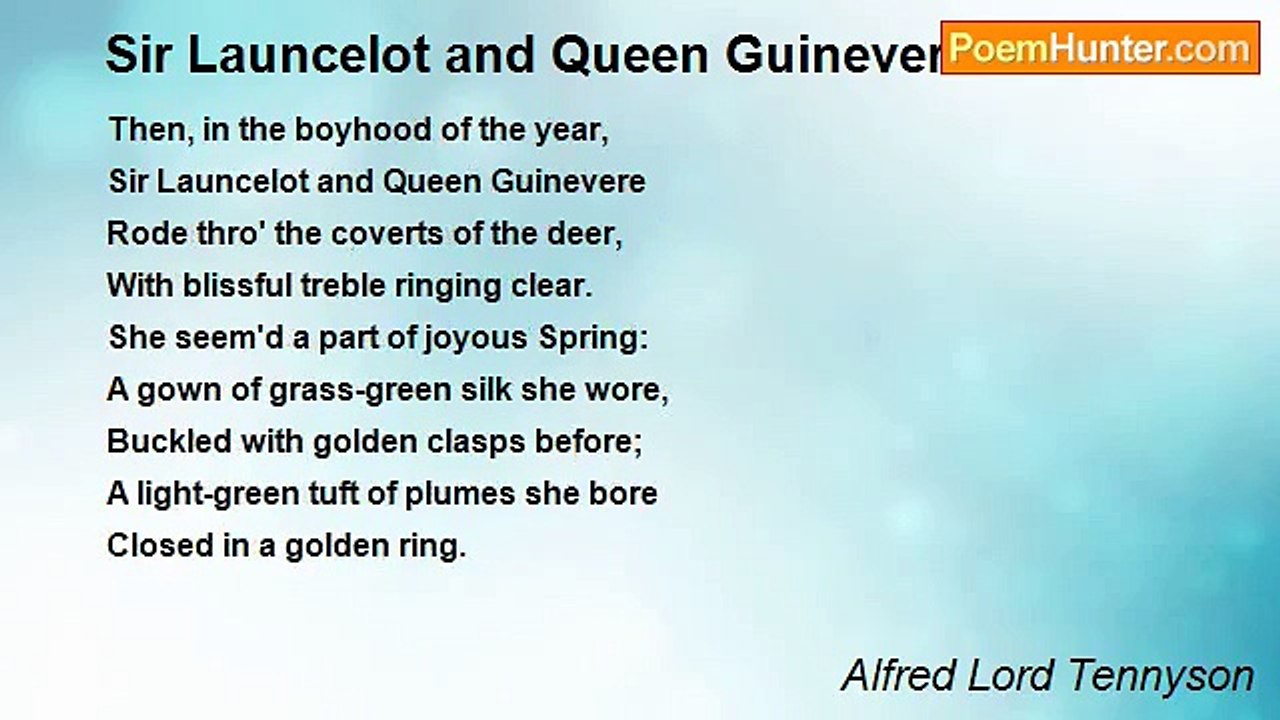 Alfred Lord Tennyson - Sir Launcelot and Queen Guinevere