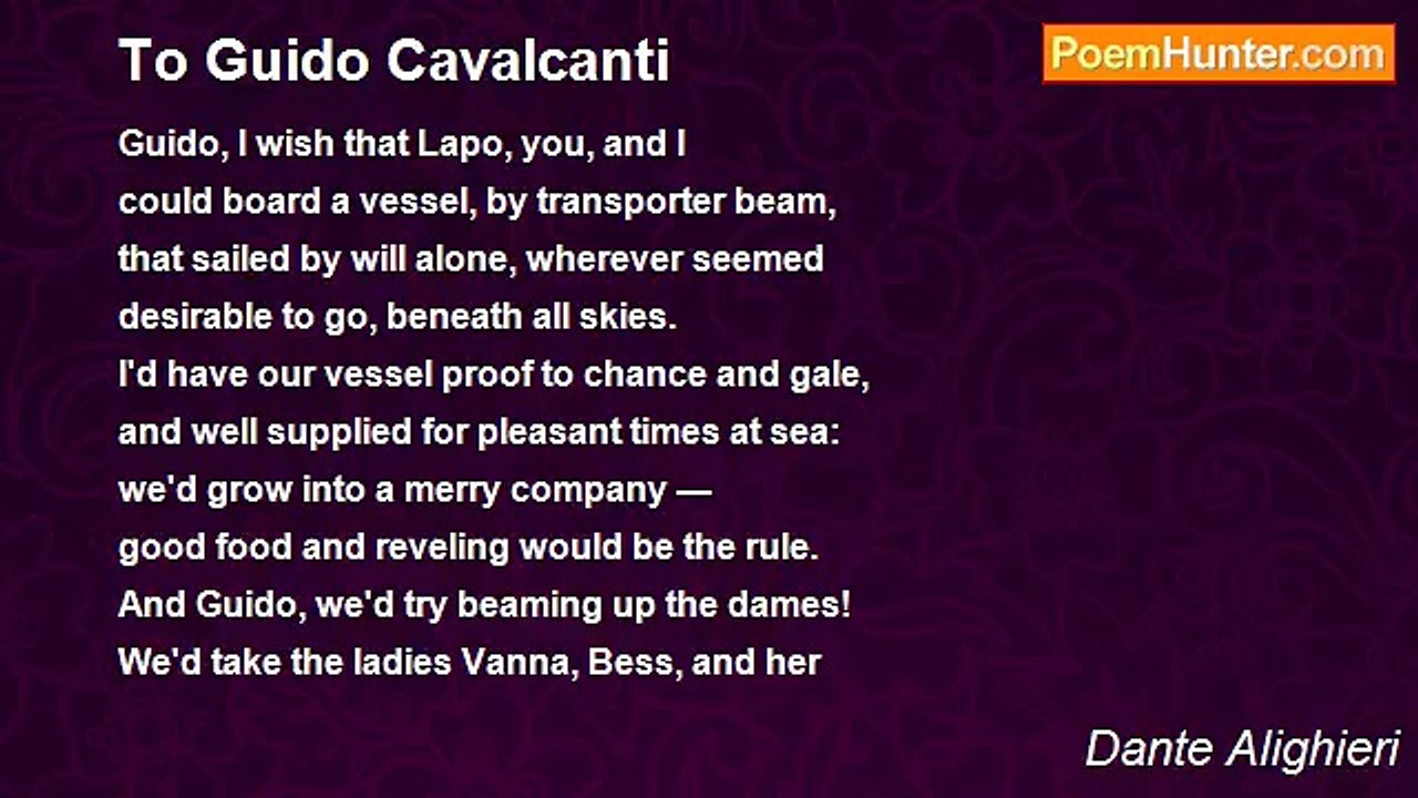 Dante Alighieri - To Guido Cavalcanti