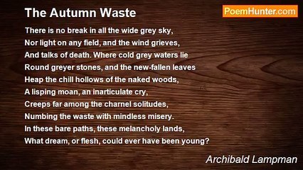 Archibald Lampman - The Autumn Waste
