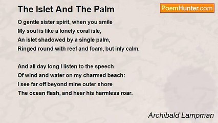 Archibald Lampman - The Islet And The Palm