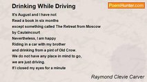 Raymond Clevie Carver - Drinking While Driving