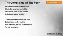 Robert Southey - The Complaints Of The Poor