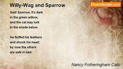 Nancy Fotheringham Cato - Willy-Wag and Sparrow