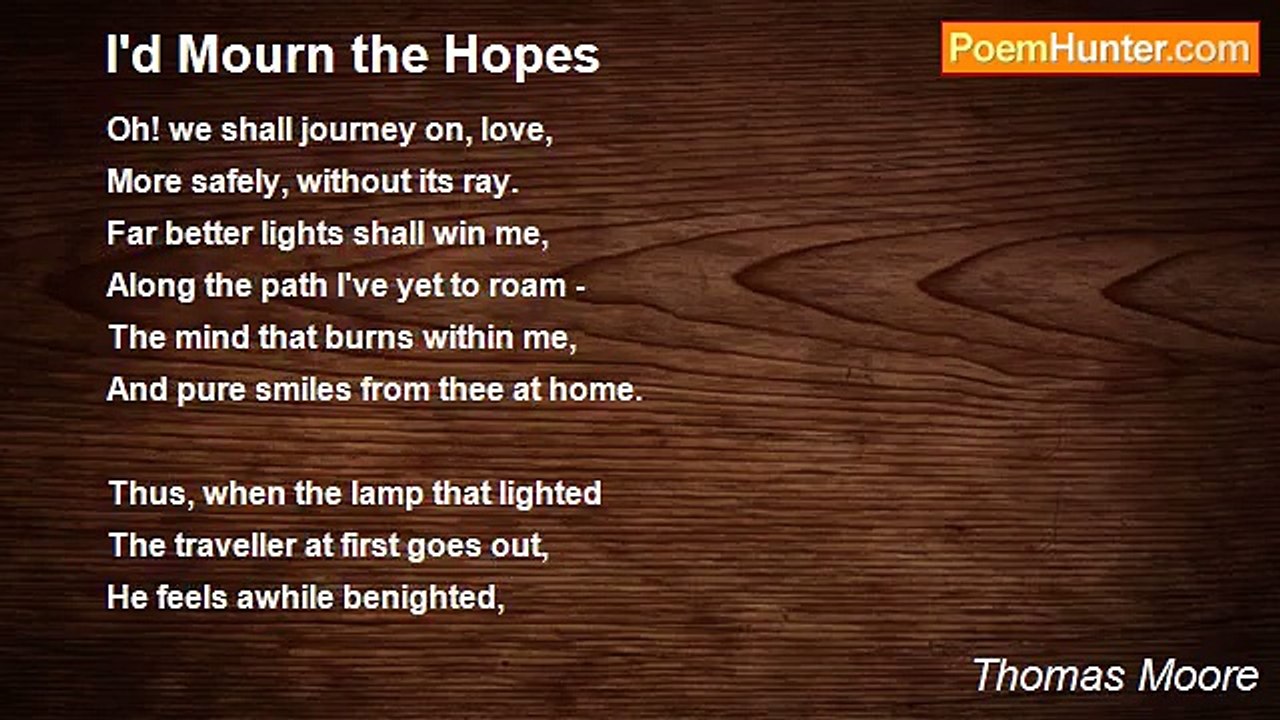 Thomas Moore - I'd Mourn the Hopes