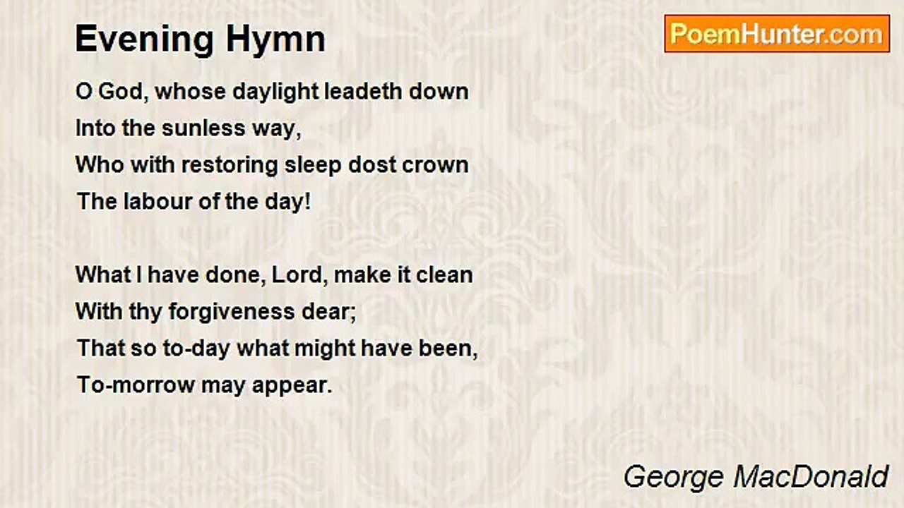George MacDonald - Evening Hymn